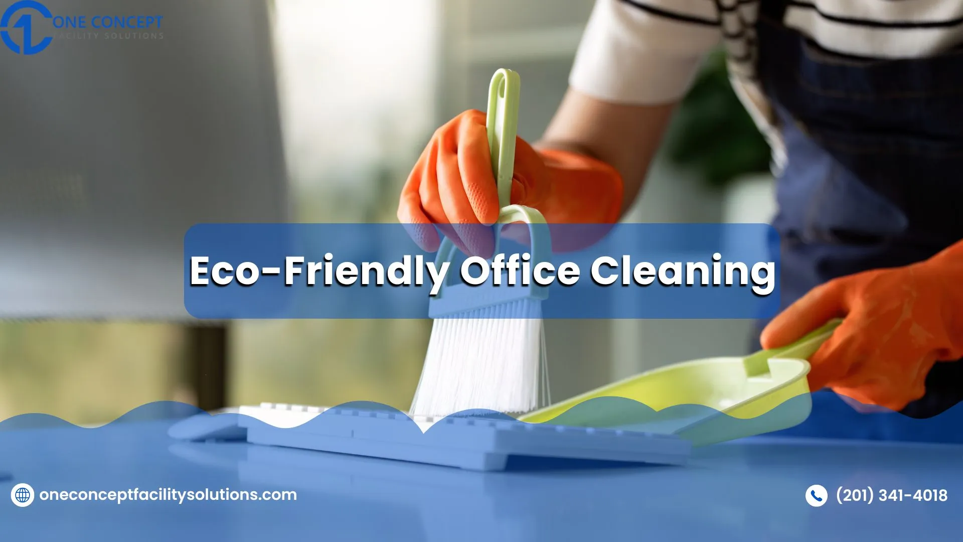 Transform Your Workspace: The Ultimate Guide to Eco-Friendly Office Cleaning