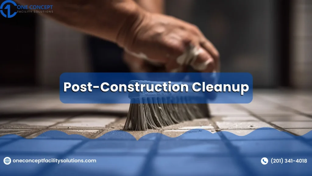 Post-Construction Cleanup in Kearny, NJ