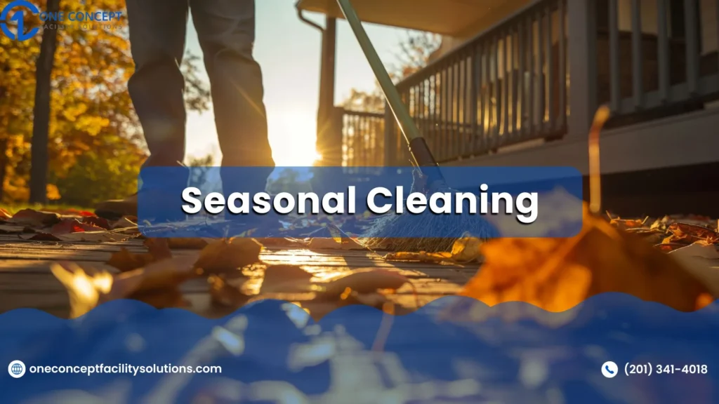 Seasonal Cleaning Services in Kearny, NJ