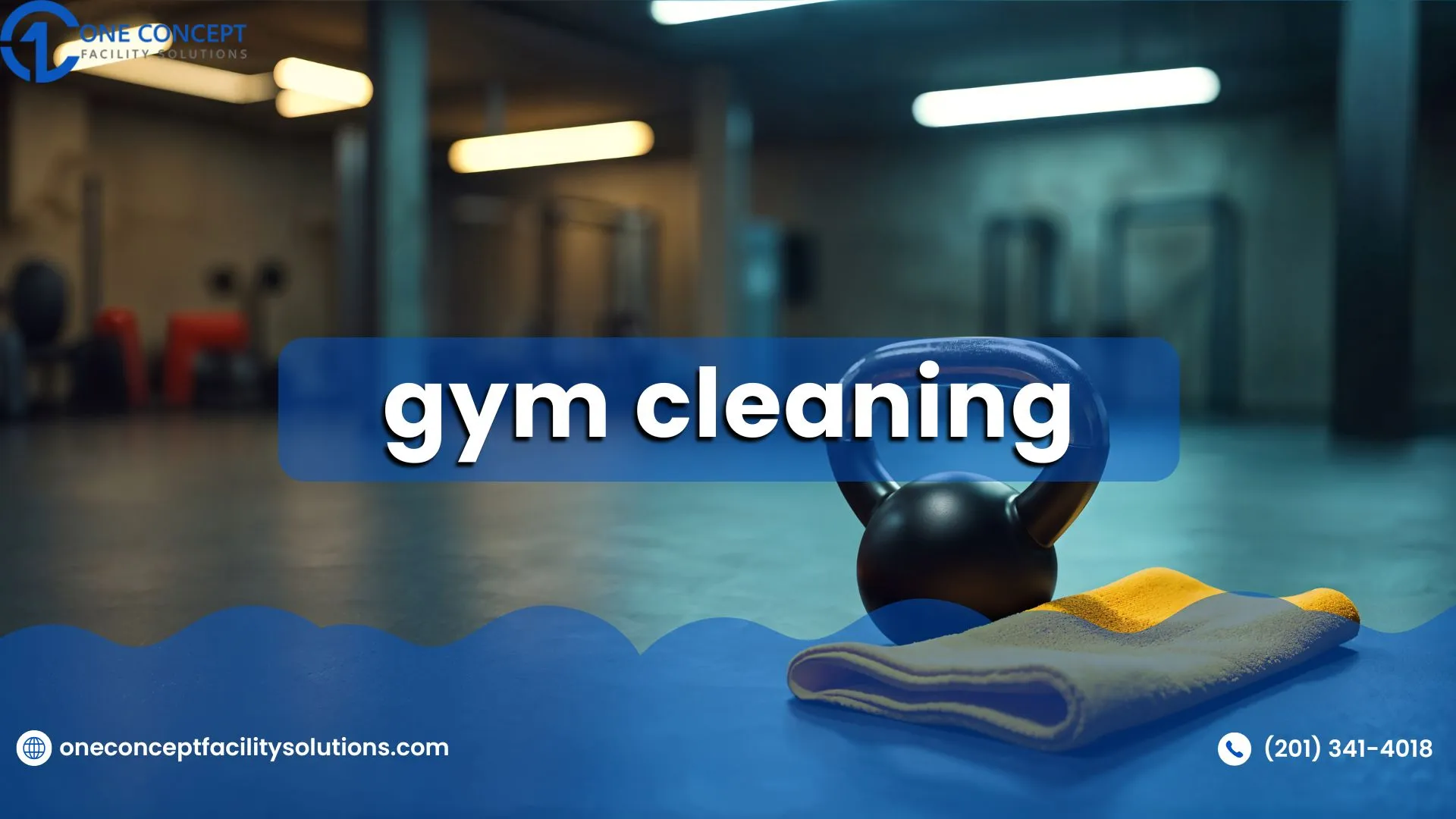Gym Cleaning in Kearny, NJ – Why It’s Crucial for Every Fitness Facility