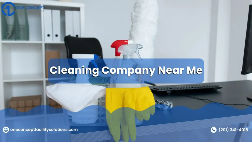 Cleaning Company Near Me