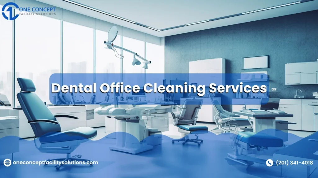 Dental Office Cleaning Services